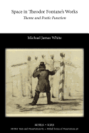 Space in Theodor Fontane's Works: Theme and Poetic Function
