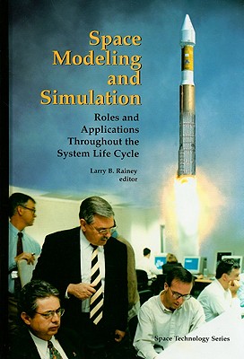 Space Modeling and Simulation - Rainey, Larry B (Editor)