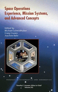 Space operations: Experience, mission systems, and advanced concepts
