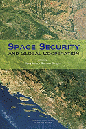 Space Security and Global Cooperation