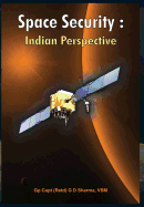 Space Security: Indian Perspective