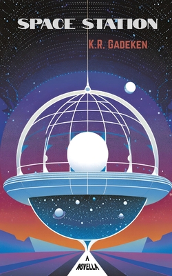 Space Station - Gadeken, K R