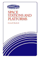 Space Stations and Platforms - Woodcock, Gordon R