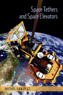 Space Tethers and Space Elevators