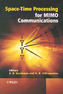 Space-Time Processing for Mimo Communications