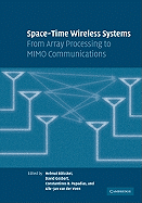 Space-Time Wireless Systems: From Array Processing to Mimo Communications