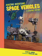 Space Vehicles: A Graphic History