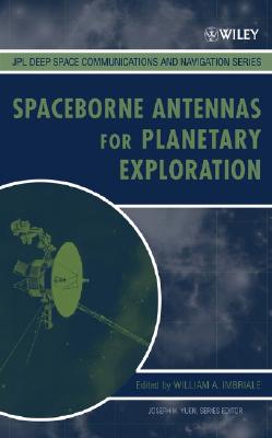 Spaceborne Antennas - Imbriale, William A (Editor), and Yuen, Joseph H (Editor)