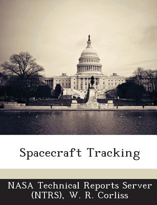 Spacecraft tracking - Corliss, W R, and Nasa Technical Reports Server (Ntrs) (Creator)