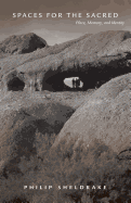 Spaces for the Sacred: Place, Memory and Identity