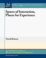 Spaces of Interaction, Places for Experience: Places for Experience