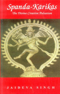 Spanda-Karikas: The Divine Creative Pulsation