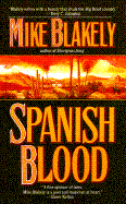 Spanish Blood - Blakely, Mike