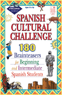 Spanish Cultural Challenge: Brainteasers for Beginning and Intermediate Spanish Students