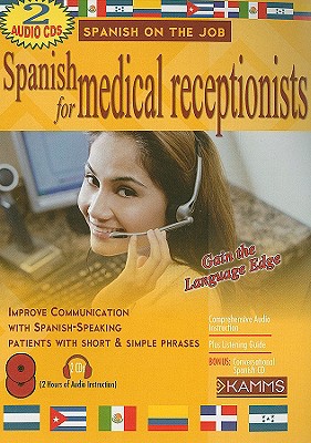 Spanish for Medical Receptionists - Kamms (Creator)