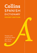 Spanish Pocket Dictionary: The Perfect Portable Dictionary