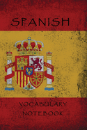 Spanish Vocabulary Notebook: 120 lined pages with 2 columns - 6 x 9 inches - Perfect for learning new language