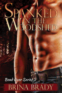 Spanked In The Woodshed