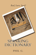 Spanking Dictionary - G, Phil