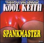 Spankmaster - Kool Keith