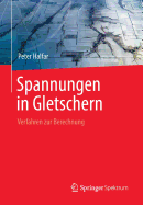 Spannungen in Gletschern: Verfahren Zur Berechnung
