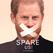 Spare Us!: A Harrody
