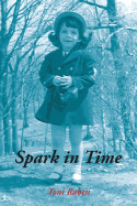Spark in Time - Raben, Toni