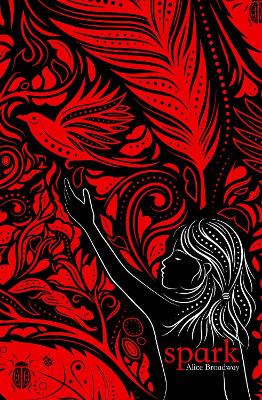 Spark (Ink Trilogy Book 2) - Broadway, Alice
