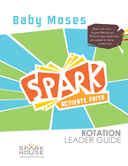 Spark Rot Ldr 2 Ed GD Baby Moses