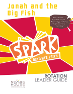 Spark Rot Ldr 2 Ed GD Jonah and the Big Fish