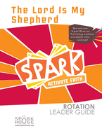 Spark Rot Ldr 2 Ed GD the Lord Is My Shepherd
