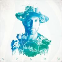 Spark - Drake White