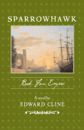 Sparrowhawk Book IV: Empire: Empire