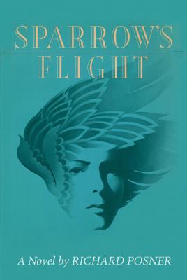 Sparrow's Flight - Posner, Richard