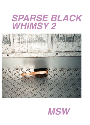 Sparse Black Whimsy 2 - Williams, Marcus Scott