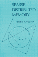 Sparse Distributed Memory