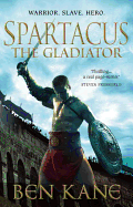 Spartacus: The Gladiator: (Spartacus 1)