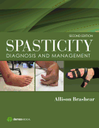 Spasticity: Diagnosis and Management