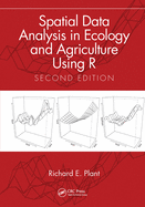 Spatial Data Analysis in Ecology and Agriculture Using R