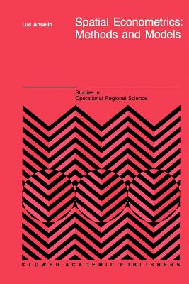 Spatial Econometrics: Methods and Models - Anselin, L.