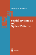 Spatial Hysteresis and Optical Patterns