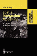 Spatial Interaction Modelling: A Regional Science Context
