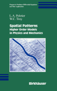 Spatial Patterns: Higher Order Models in Physics and Mechanics