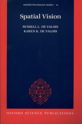 Spatial Vision - Devalois, Russell L, and Devalois, Karen K