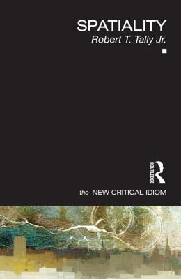Spatiality - Tally Jr, Robert