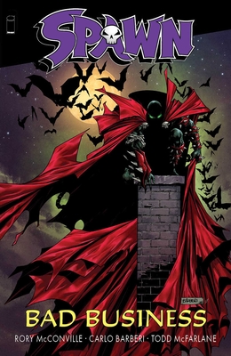 Spawn Bad Business - McConville, Rory, and McFarlane, Todd, and Barberi, Carlo (Artist)