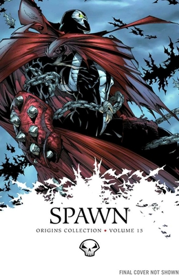 Spawn: Origins Volume 15 - Holguin, Brian, and McFarlane, Todd, and Capullo, Greg