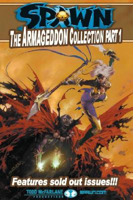 Spawn: The Armageddon Collection Part 1 - McFarlane, Todd, and Hine, David, and Holguin, Brian