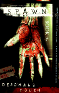 Spawn Volume 7: Deadman's Touch