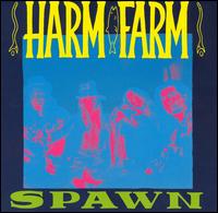 Spawn - Harm Farm